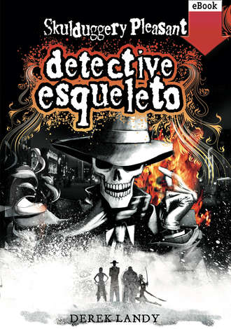 Derek Landy. Detective Esqueleto