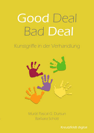 Barbara  Schott. Good Deal - Bad Deal
