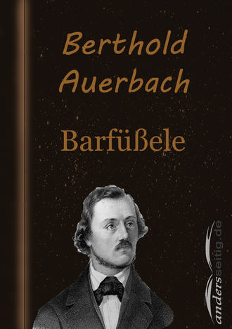 Auerbach Berthold. Barf??ele