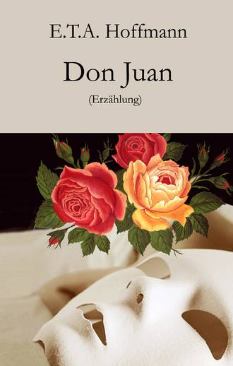 Эрнст Гофман. Don Juan