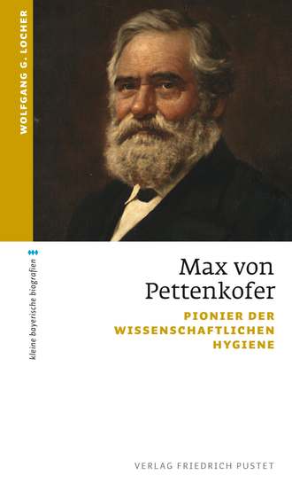 Wolfgang G. Locher. Max von Pettenkofer