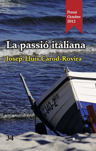 Josep-Llu?s Carod-Rovira. La passi? italiana