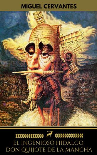 Мигель де Сервантес Сааведра. El ingenioso hidalgo Don Quijote de la Mancha (Golden Deer Classics)