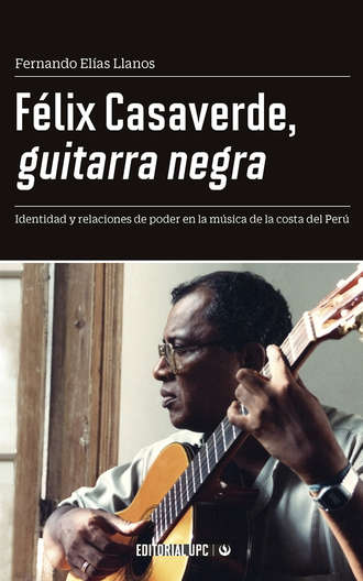 Fernando El?as Llanos. F?lix Casaverde, guitarra negra