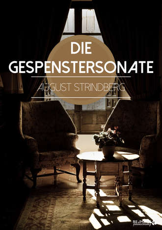 August Strindberg. Die Gespenstersonate