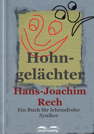 Hans-Joachim Rech. Hohngel?chter