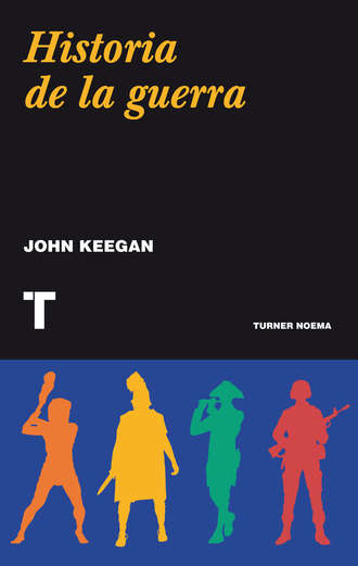John  Keegan. Historia de la guerra