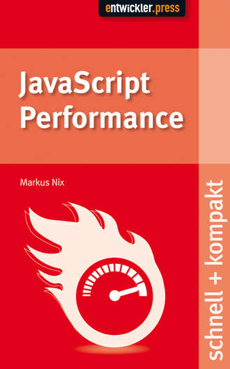 Markus  Nix. JavaScript Performance