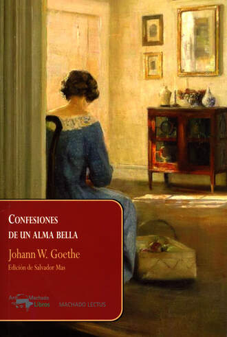 Johann W. Goethe. Confesiones de un alma bella
