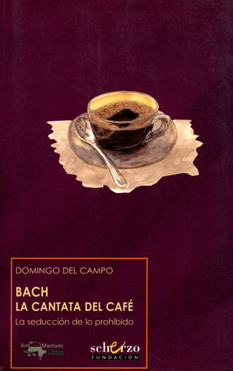 Domingo del Campo. Bach. La cantata del caf?
