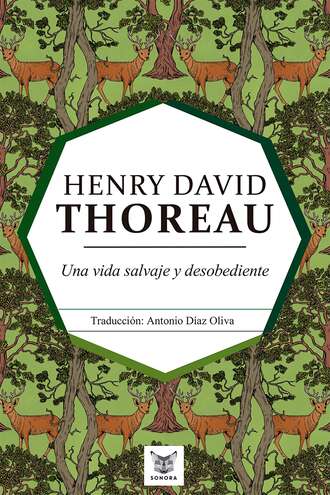 Henry David Thoreau. Una vida salvaje y desobediente