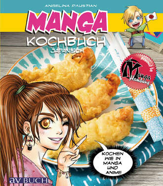 Angelina Paustian. Manga Kochbuch japanisch