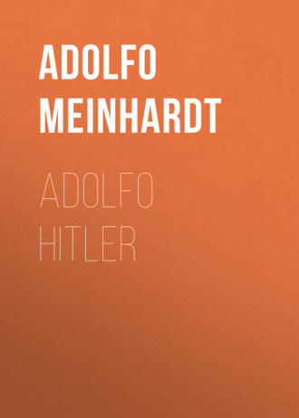 Adolfo Meinhardt. Adolfo Hitler