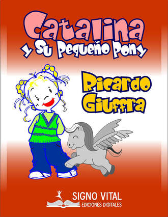 Ricardo Giuffra. Catalina y su peque?o pony