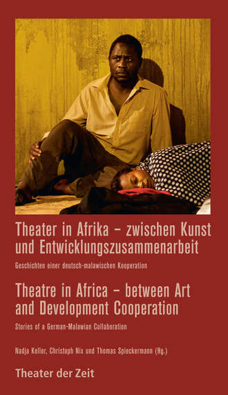 Группа авторов. Theater in Afrika - zwischen Kunst und Entwicklungszusammenarbeit / Theatre in Africa - between Art and Development Cooperation