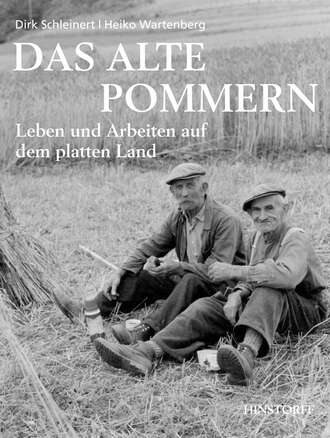 Dirk  Schleinert. Das alte Pommern