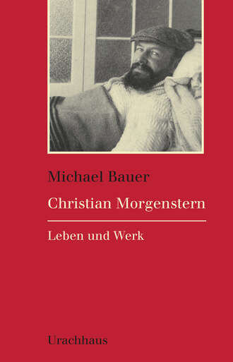 Michael  Bauer. Christian Morgenstern