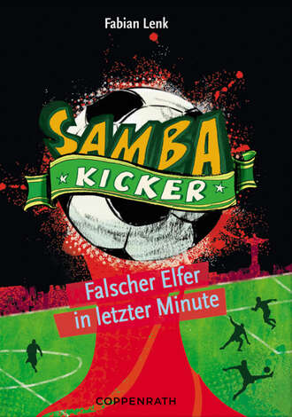 Fabian  Lenk. Samba Kicker - Band 3