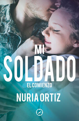 Nuria Ortiz. Mi soldado. El comienzo
