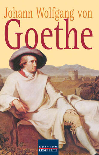 Иоганн Вольфганг фон Гёте. Johann Wolfgang von Goethe - Gesammelte Gedichte