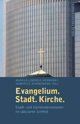 Группа авторов. Evangelium. Stadt. Kirche.