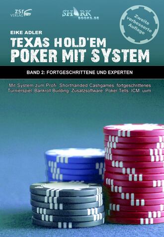 Eike  Adler. Texas Hold'em - Poker mit System 2