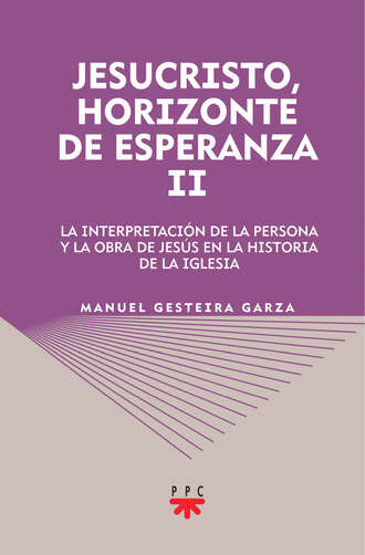 Manuel Gesteira Garza. Jesucristo, horizonte de esperanza (II)