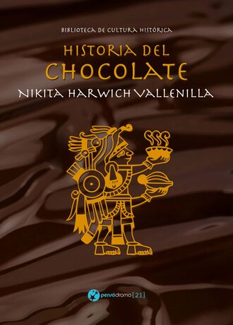 Nikita Harwich Vallenilla. Historia del chocolate