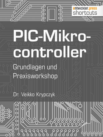 Dr. Veikko  Krypzcyk. PIC-Mikrocontroller