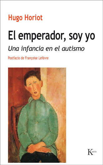 Hugo Horiot. El emperador, soy yo