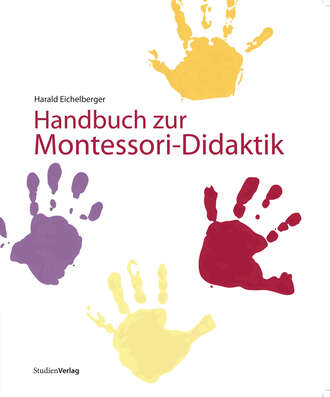Harald  Eichelberger. Handbuch zur Montessori-Didaktik