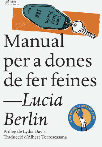 Lucia  Berlin. Manual per a dones de fer feines