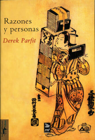 Derek Parfit. Razones y personas