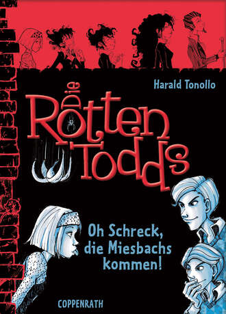 Harald  Tonollo. Die Rottentodds - Band 5