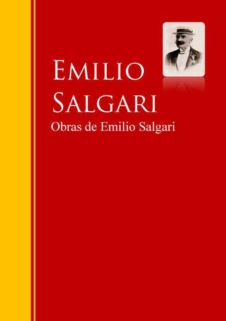 Emilio Salgari. Obras de Emilio Salgari