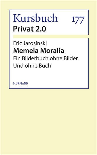 Eric Jarosinski. Memeia Moralia