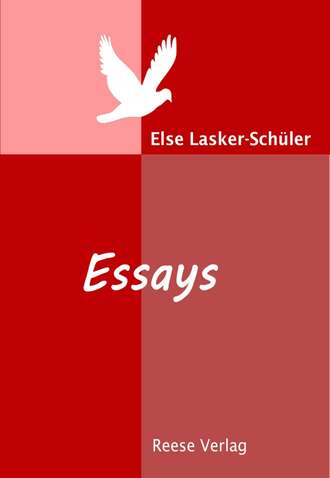 Else Lasker-Sch?ler. Essays