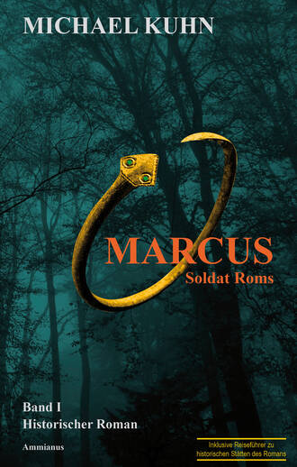 Michael  Kuhn. Marcus - Soldat Roms