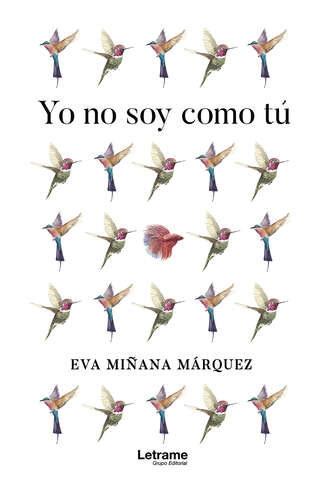 Eva Mi?ana Marqu?z. Yo no soy como t?