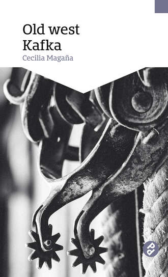 Cecilia Maga?a. Old west Kafka