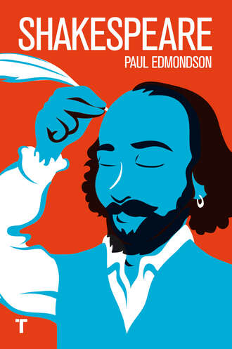 Paul Edmondson. Shakespeare
