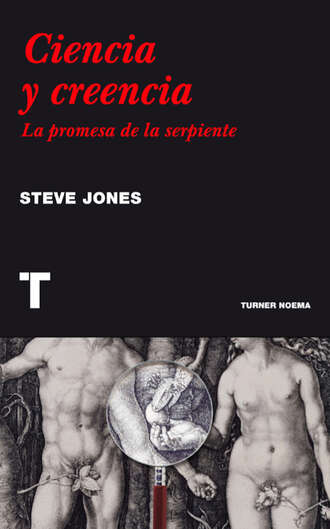 Steve Jones. Ciencia y creencia