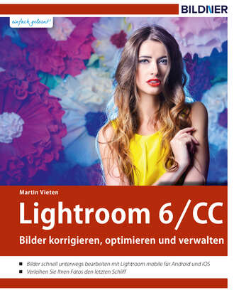 Martin Vieten. Lightroom 6 und CC