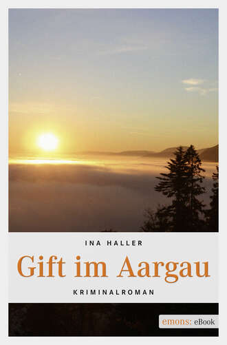 Ina Haller. Gift im Aargau