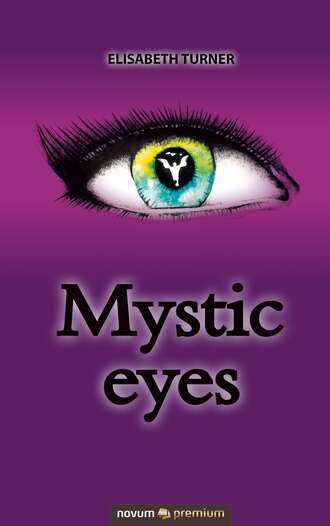 Elisabeth Turner. Mystic eyes