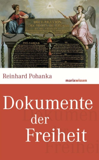 Reinhard Pohanka. Dokumente der Freiheit