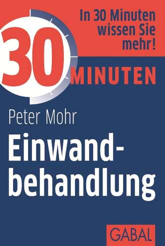 Peter Mohr. 30 Minuten Einwandbehandlung