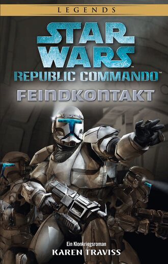 Karen Traviss. Star Wars: Republic Commando