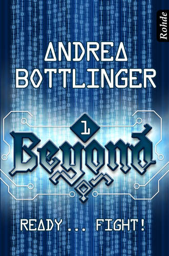 Andrea  Bottlinger. Beyond Band 1: Ready ... fight!