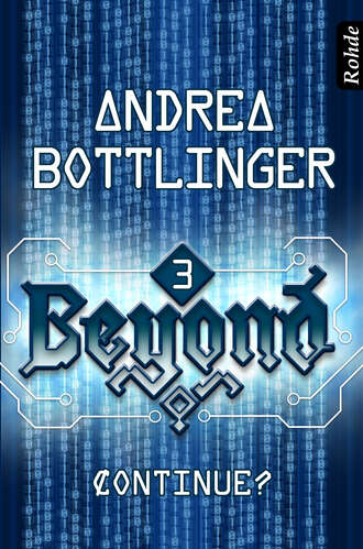 Andrea  Bottlinger. Beyond Band 3: Continue?